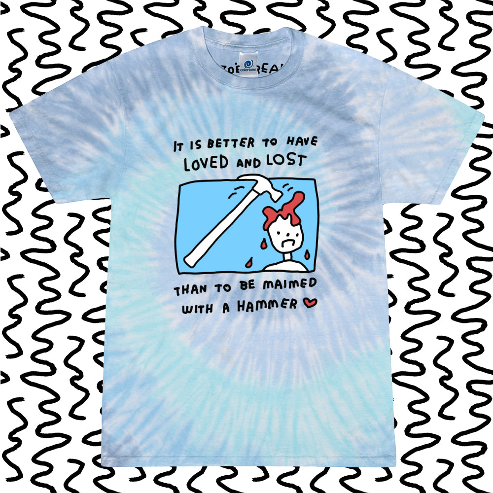 it’s better to have loved and lost