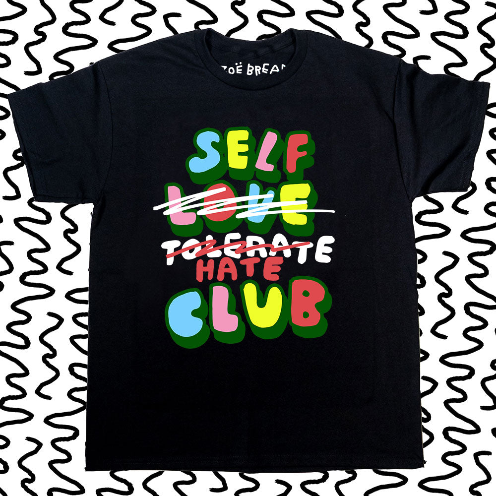 self love/tolerate/hate club