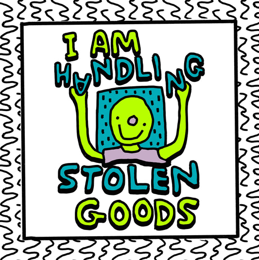 im handling stolen goods