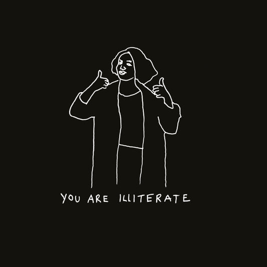 you are illiterate (book?)