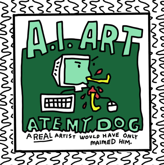 AI ART ATE MY DOG