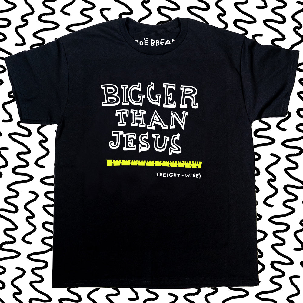 bigger than jesus (height-wise)