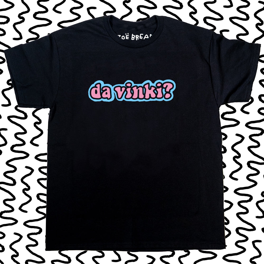 da vinki?