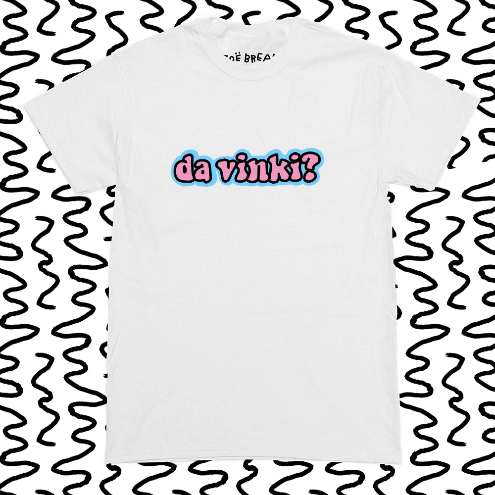 da vinki?