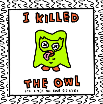 i killed the duolingo owl