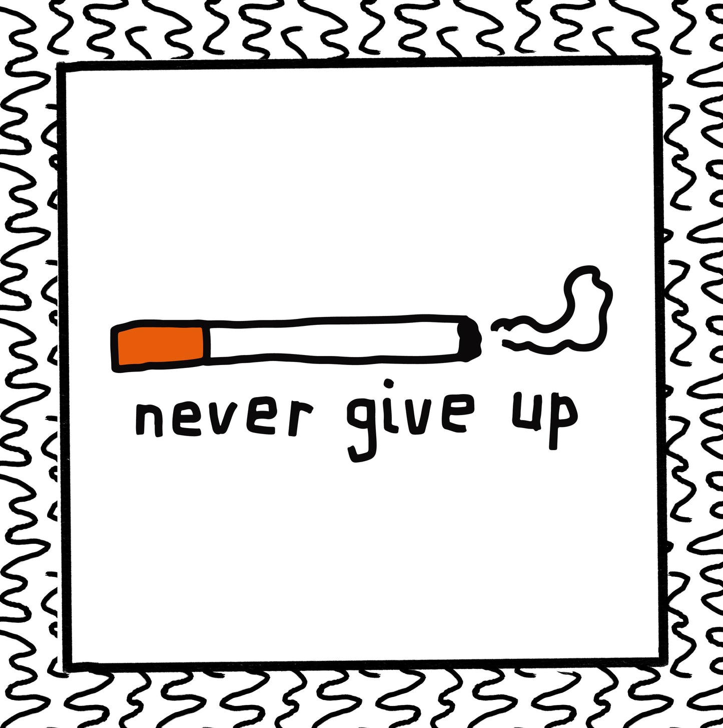 never give up