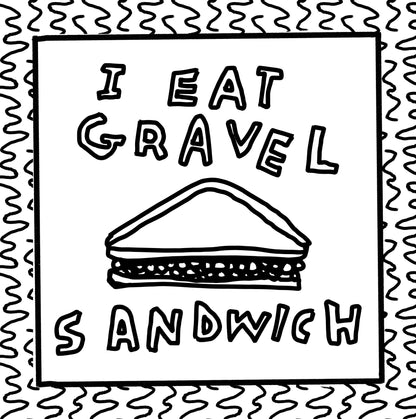 gravel sandwich