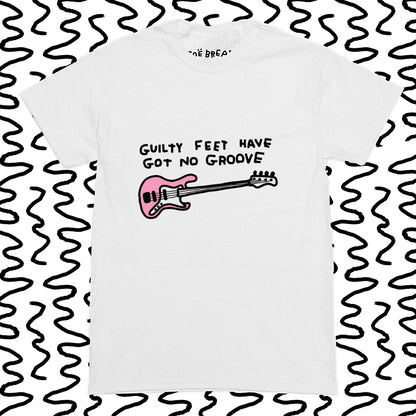 guilty feet have got no groove