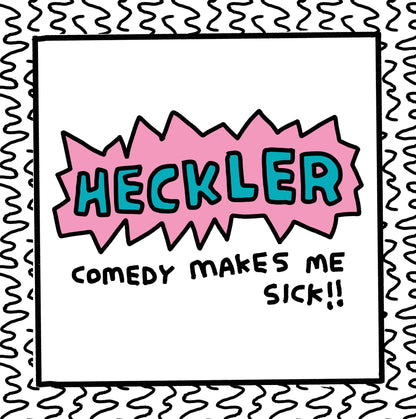 the heckler