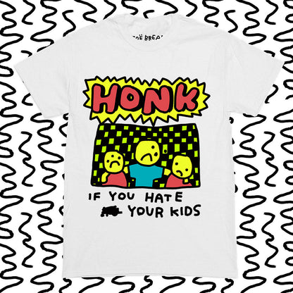 honk if you hate your kids