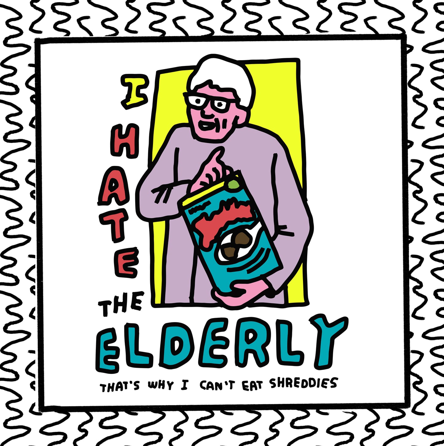 i hate the elderly