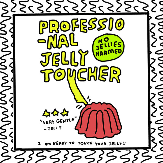 professional jelly toucher