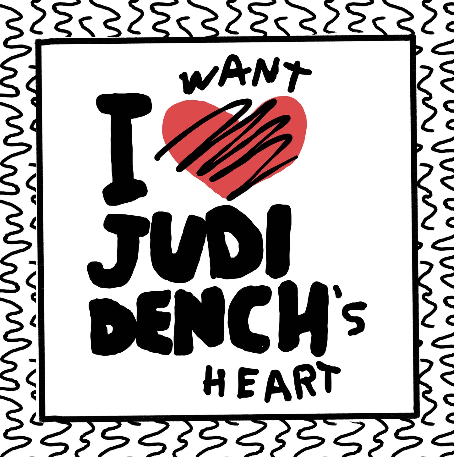 i heart judi dench's want