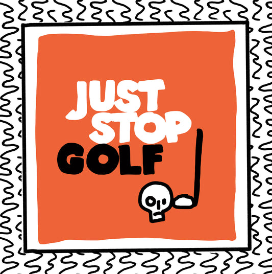 just stop golf