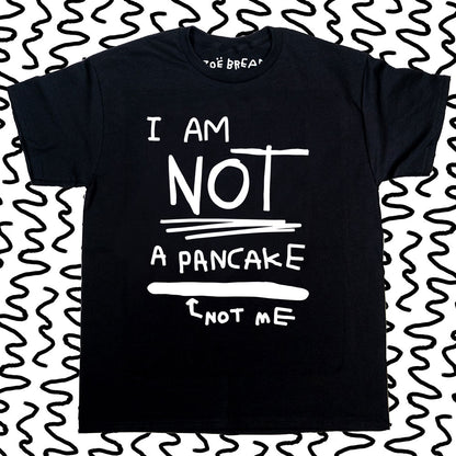 i am not a pancake