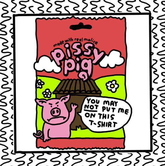 pissy pig