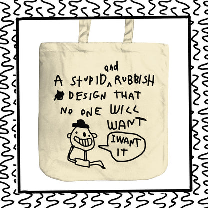 a tote bag for an idiot