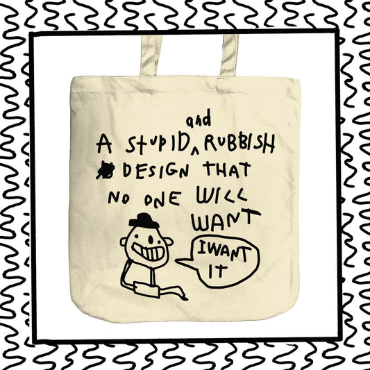 a tote bag for an idiot