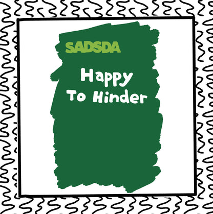 sadsda (happy to hinder)