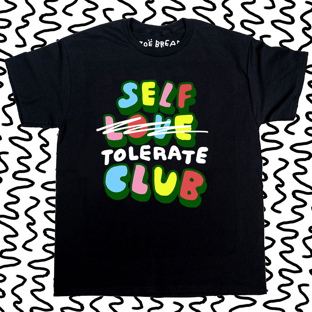 self love/tolerate/hate club