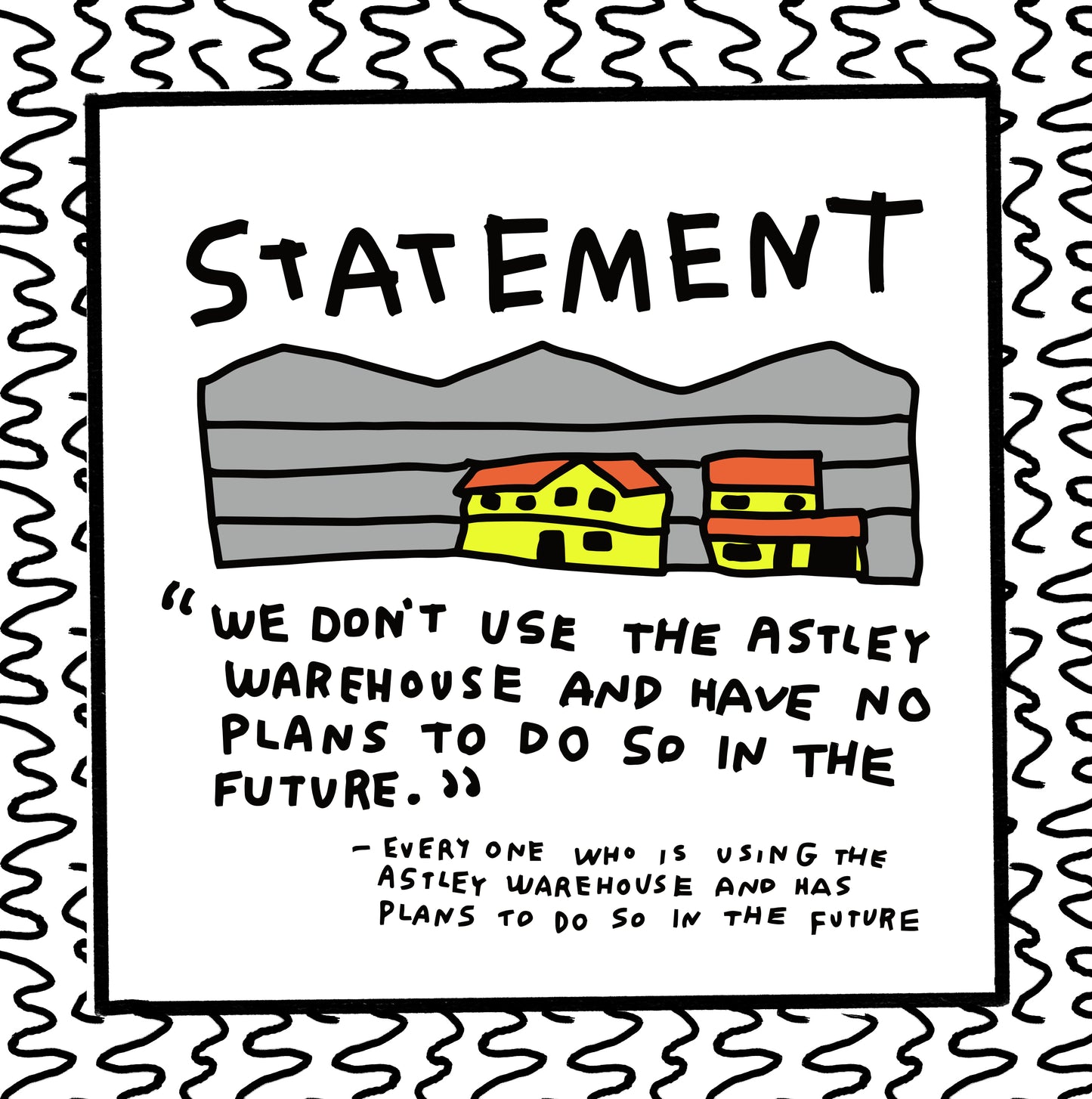 we are not using the astley warehouse