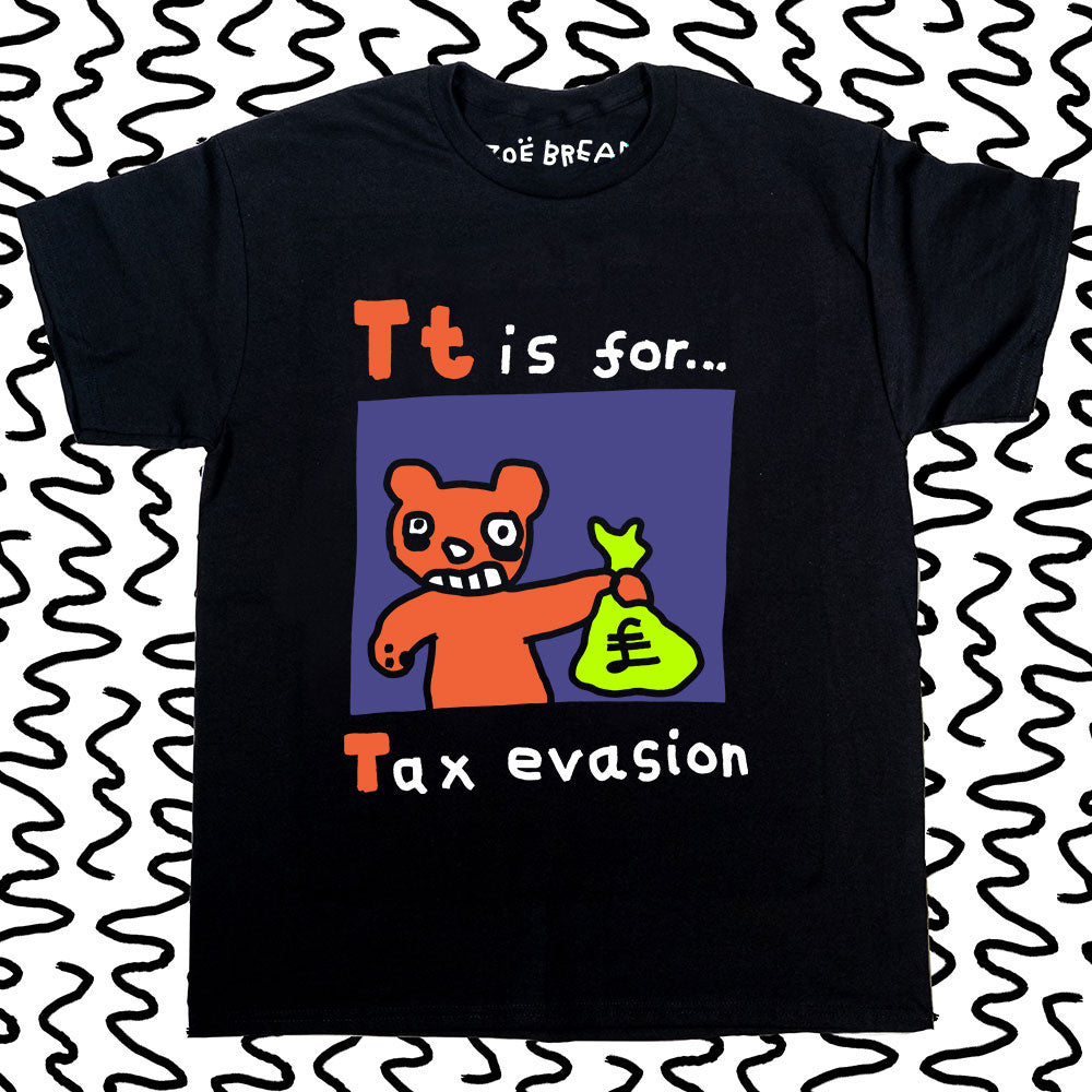 t is for tax evasion