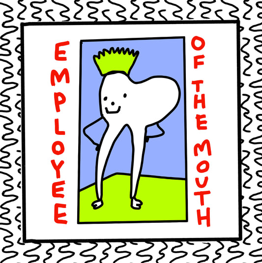 employee of the mouth