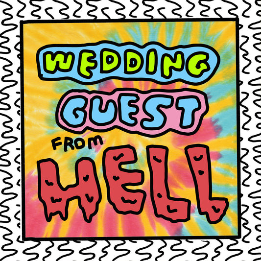 wedding guest from hell